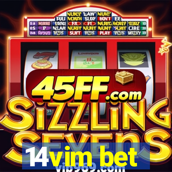 14vim bet